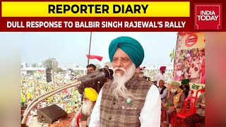 Lacklustre Response To Farmer Poll Rallies Led By Balbir Singh Rajewal | Reporter Diary