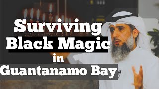 Surviving Jinns \u0026 Black Magic in Guantanamo Bay? | Fayez alKandari