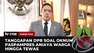 Soal Oknum Paspampres Aniaya Pemuda, DPR: Tugas Mereka Melindungi Bukan Memeras Warga | tvOne