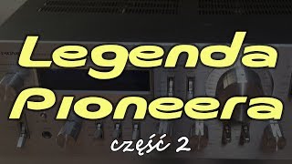 Legenda Pioneera cz.2 [Reduktor Szumu] #160