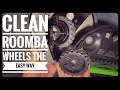 Easy way to clean your Roomba wheels!