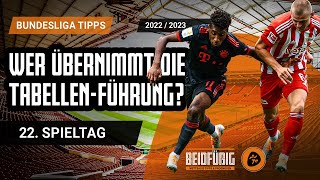 Bundesliga Tipps ⚽ 22. Spieltag | “Beidfüßig - Die Wettbasis-Prognose"