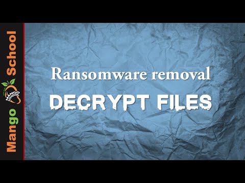 How to remove ransomware and decrypt files