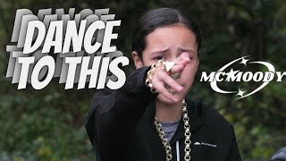 Dance To This | Mc Moody (Prod.BlairMuir/Twave)