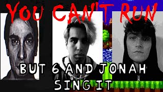 You Can't Run But 6 And Jonah Sing It FT: Adam Murray | FNF Cover