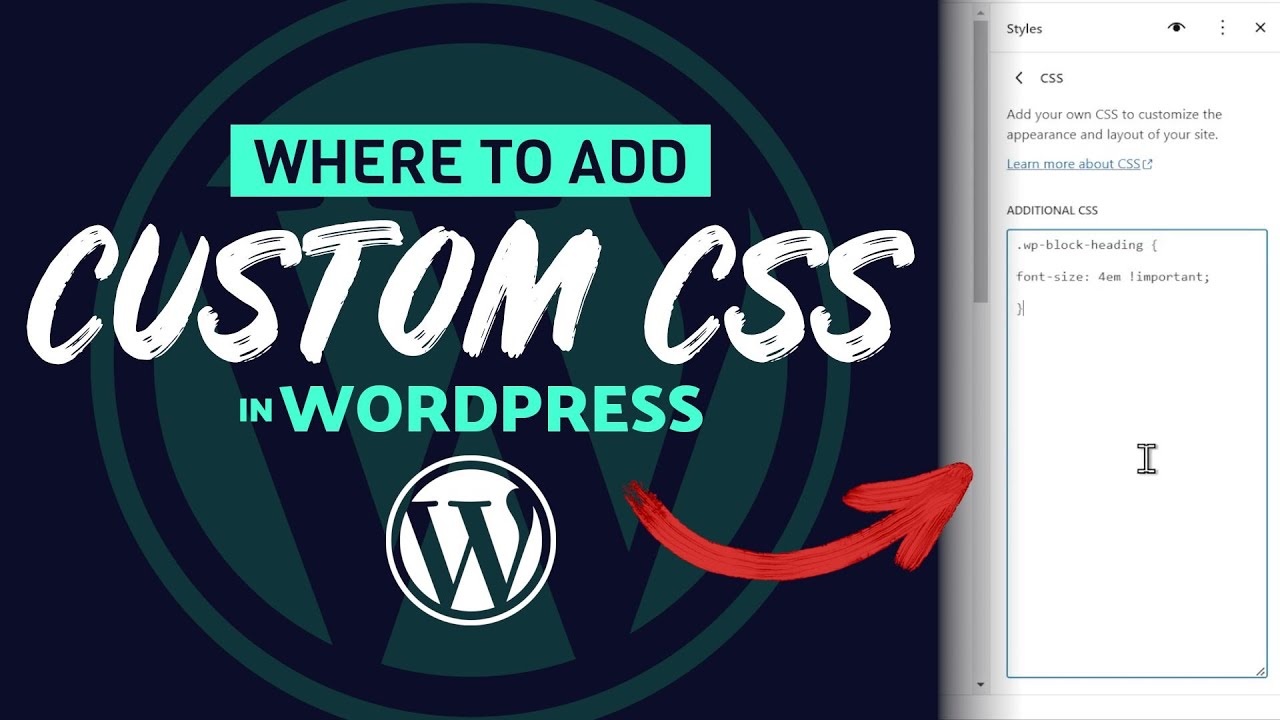 Where To Add Custom CSS In WordPress Block Themes | WordPress For ...