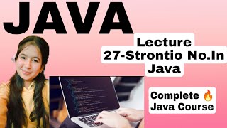 Lecture 27-Strontio No.In Java