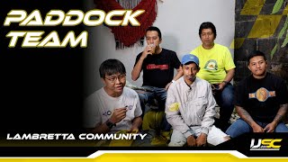 PADDOCK TEAM | Eps. 12 | LAMBRETTA COMMUNITY