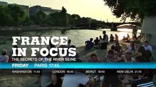 France in Focus - The secrets of the river Seine