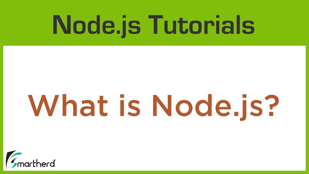 What Is Node.js? Introduction And Overview Of Node - YouTube