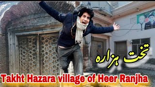 Going to real village of heer ranjha Takht hazara | my first vlog Mr warraich @rajabbutt94