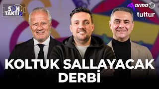 SON TAKTİK DERBİ ÖZEL | TUGAY KERİMOĞLU, ALP PEHLİVAN, HAKAN GÜNDOĞAR