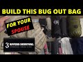 Build a Bug Out Bag for Your Spouse Now !