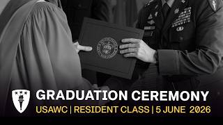 2026 United States Army War College Resident Graduation