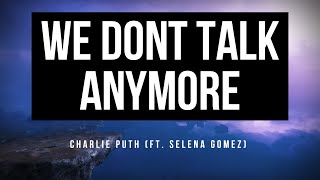 Charlie Puth - We Don't Talk Anymore (Ft. Selena Gomez) - DROELOE Remix