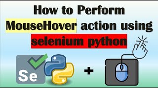 How to perform Mouse Hover action in Selenium using Python Programming #selenium #python