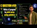 C Programming Question #59 | Print Array Using Pointers in C