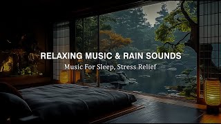 Relaxing Sleep Music + Insomnia | Rain Sounds for Stress Relief, Anxiety