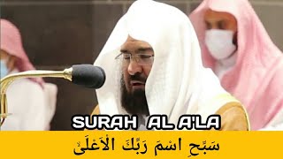 Lantunan Surah Al A'la Yang Sangat Merdu Oleh Syeikh Abdurrahman As Sudais Imam Masjidil Haram