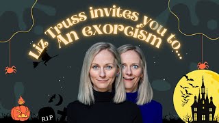 Liz Truss Live Exorcism in London (A Liz Truss Parody)