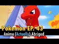 I (actually) abridged Pokemon Episode 43 to about a minute