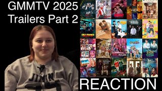 GMMTV 2025 Trailers PART 2 REACTION