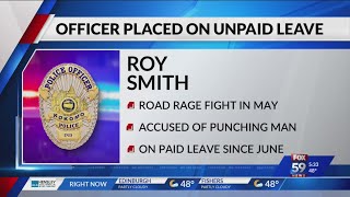Kokomo officer charged in road rage fight put on unpaid administrative leave