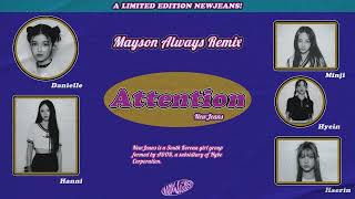 NewJeans 뉴진스 - Attention (Mayson Always Remix)