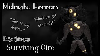 Midnight Horrors | Surviving Ofre