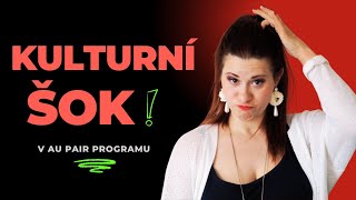 Kulturní Šok v Au Pair Programu | Jak z Něj Udělat Odrazový Můstek pro Lepší Verzi Sama Sebe