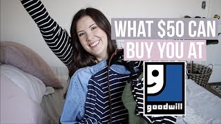 WHAT $50 BUYS YOU AT GOODWILL | Thrifted Fashion Haul