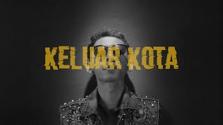 SKRIMISKAY - KELUAR KOTA (Official Music Video)