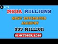 Mega Millions Next Estimated Jackpot Drawing for Oct 01, 2024 - Live Winning Numbers & Results