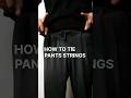 How to Tie Pants Strings | Fashion Hack ~ Mank Fashion #shorts #trending