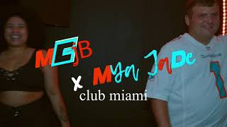 MCJB - Club Miami ft. The Mya Jade [Official Video]
