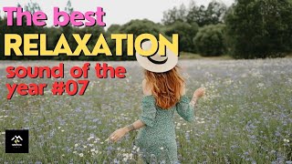 The best relaxation sound of the year #07