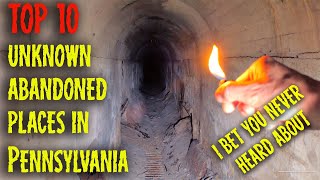 TOP 10 UNKNOWN ABANDONED PLACES in Pennsylvania