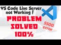 VS Code Live Server not working|Live-Server not working in Visual Studio Code port 5500