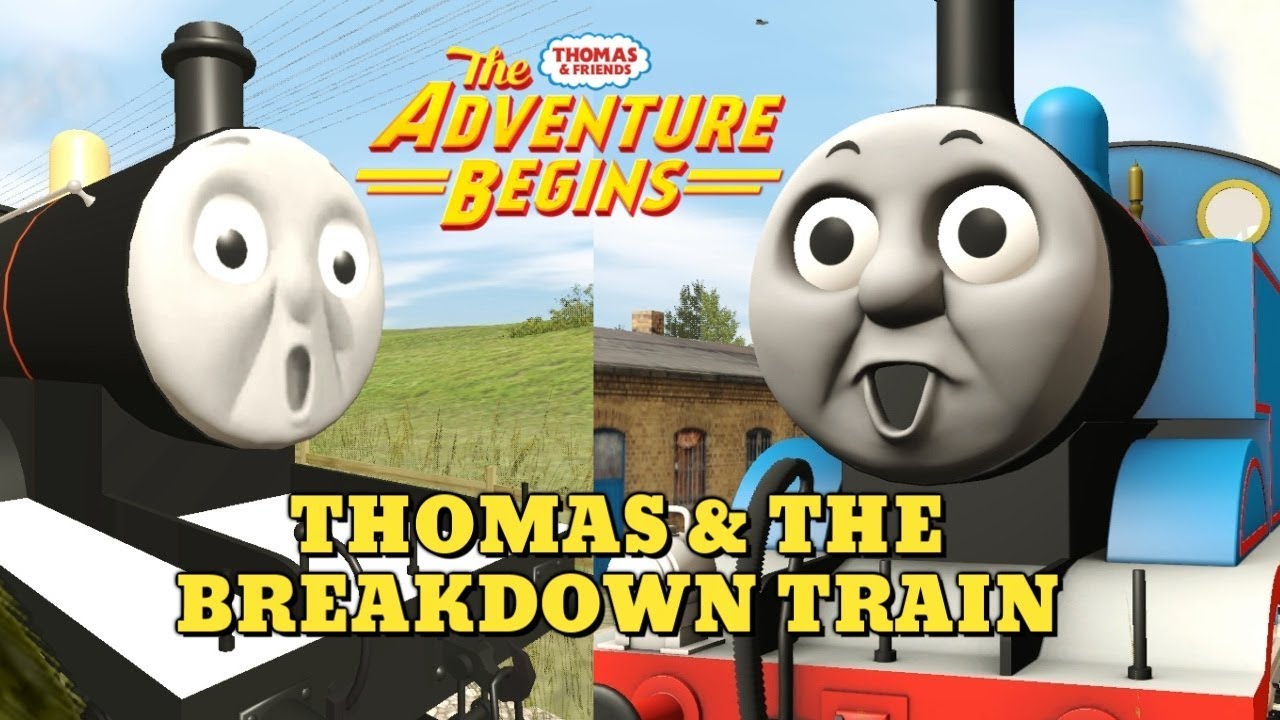 Thomas And The Breakdown Train - The Adventure Begins Version - YouTube