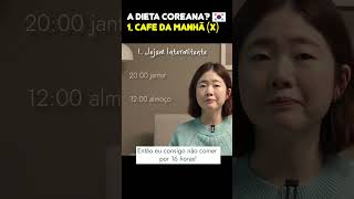 PQ COREANAS SÃO MAGRAS? DIETA COREANA FÁCIL #shorts