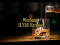 WooSung (The Rose) - 'ILYSB' Karaoke (Cover)