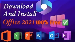 How to Download Microsoft Office 2021 for Free   Download MS Word, Excel, PowerPoint on Windows 10