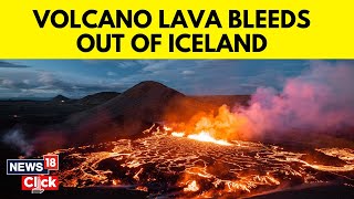 Iceland Volcano | Iceland Volcano Eruption | Stunning Lava Flow Captured | News18 | N18V