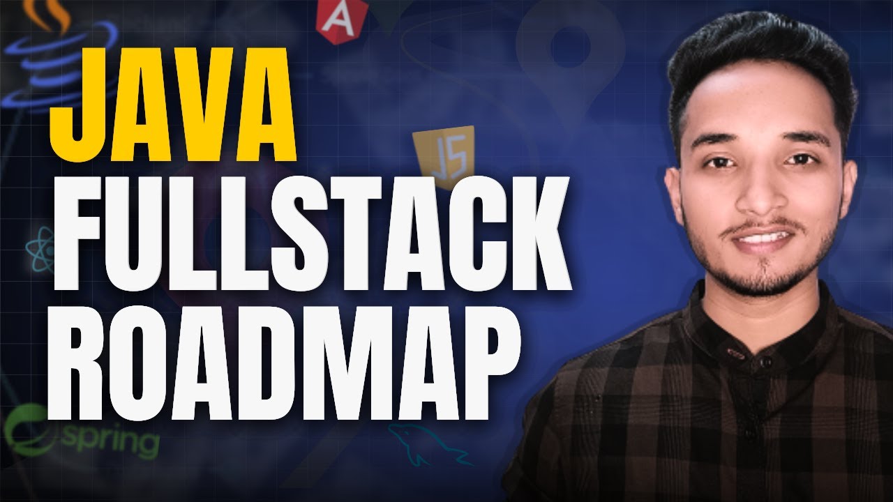 Java Fullstack Roadmap With Free Resources Complete Guide For
