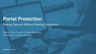 Portal Protection Using Adaptive Authentication: Enable Users and Enhance Security