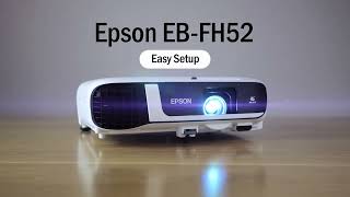 Epson EB-FH52 Easy Set Up Guide