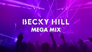 Becky Hill Mega Mix 2