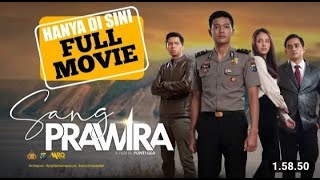 SANG PRAWIRA PART 2 OFFICIAL FULL MOVIE - HD