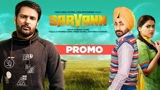 Sarvann: Khaa Lo Na Beta (Dialogue Promo) Amrinder Gill, Ranjit Bawa, Simi Chahal