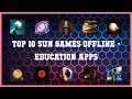 Top 10 Sun Games Offline Android Apps